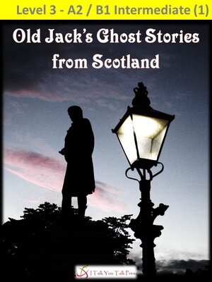 cover image of Old Jack's Ghost Stories from Scotland